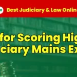 Tips for Scoring High in Judiciary Mains Exam 2 Judiciary Mains Exam