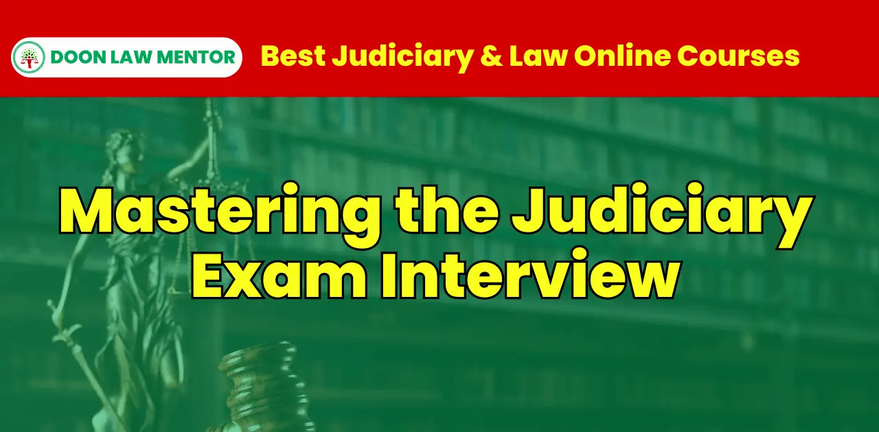 Judiciary Exam Interview