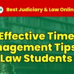 Effective Time Management Tips for Law Students 3 Time Management Tips