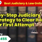 Judiciary Exam Strategy