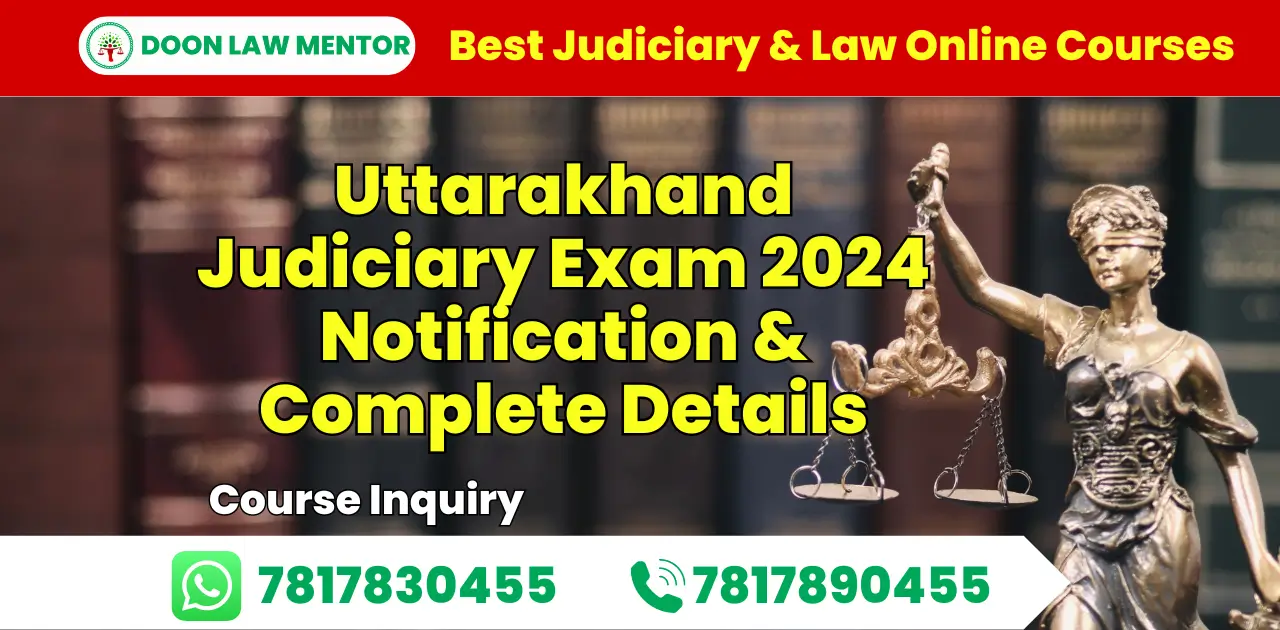 Uttarakhand Judiciary Exam 2024