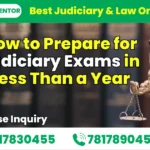 How to Prepare for Judiciary Exams in Less Than a Year 2 Prepare for Judiciary Exams