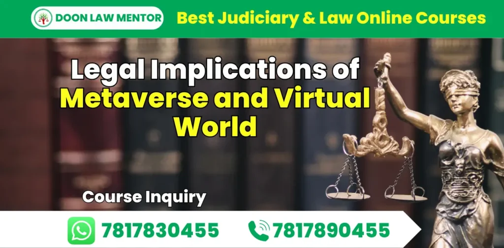 Legal Implications of Metaverse