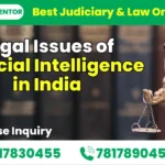 Legal Issues of Artificial Intelligence in India