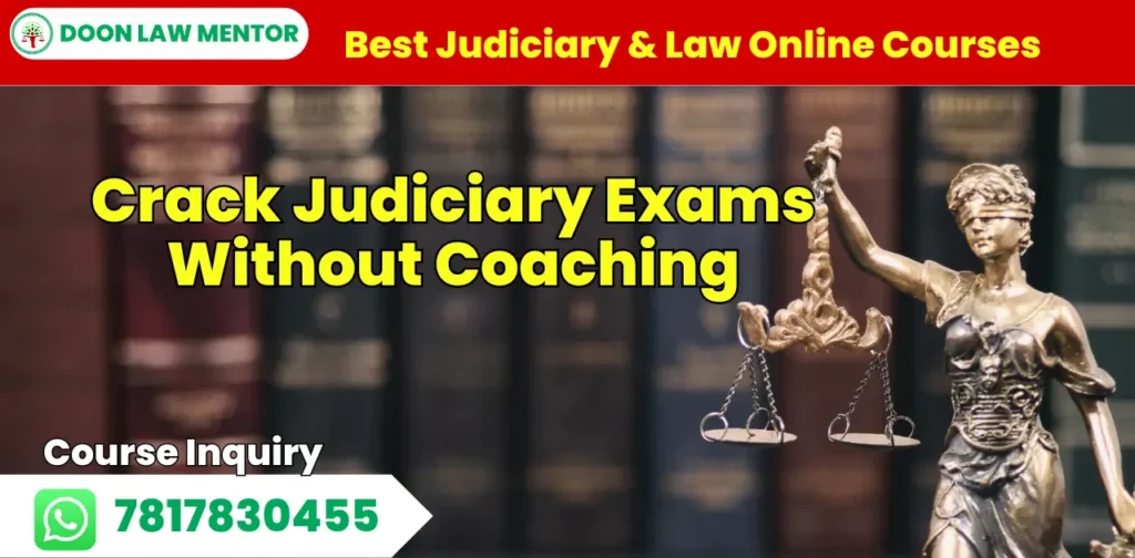 Crack Judiciary Exams Without Coaching