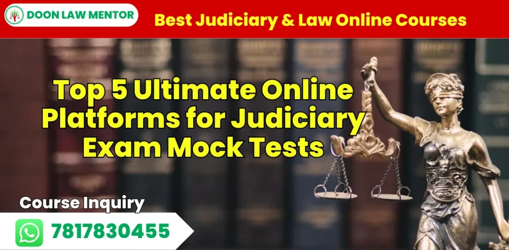 Online Platforms for Judiciary Exam Mock Tests