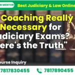 Coaching Necessary for Judiciary