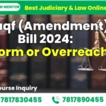Waqf (Amendment) Bill 2024