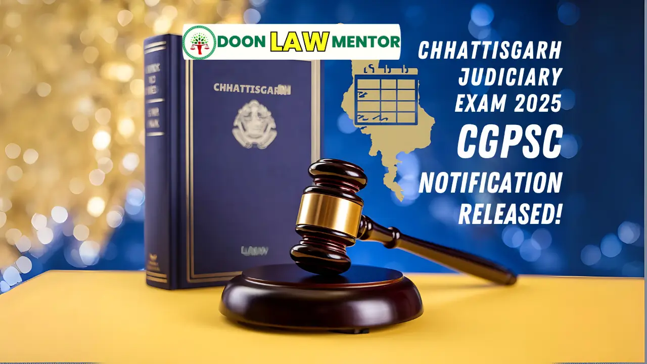 Chhattisgarh Judiciary Exam 2025: Complete Guide to Apply and Succeed 1 Chhattisgarh Judiciary Exam 2025