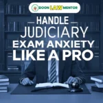 Judiciary Exam Anxiety