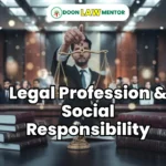Legal Profession & Social Responsibility