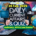 28 February 2025 Current Affairs for Judiciary Exams