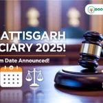 Chhattisgarh Judiciary 2025 Exam Date Announced – Full Details on Civil Judge Prelims 2 Chhattisgarh Judiciary 2025 Exam