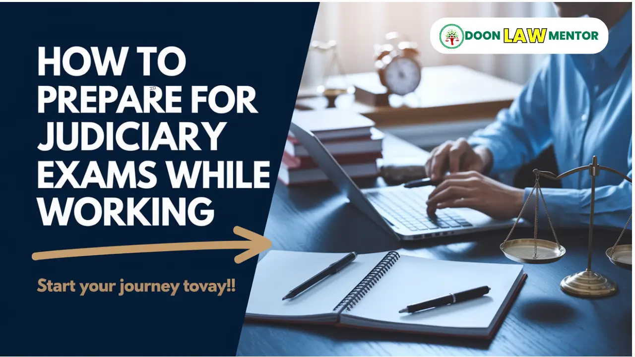 Judiciary exam preparation for working professionals