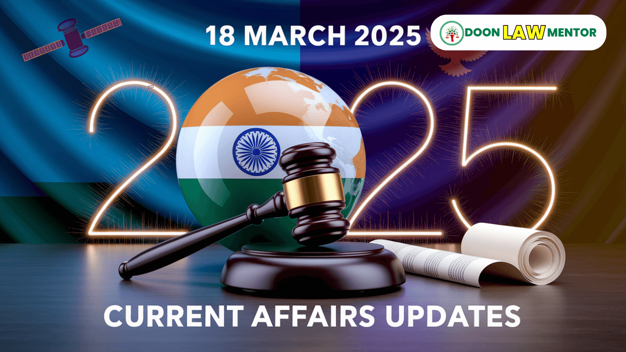 18 March 2025 Current Affairs