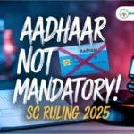 Aadhaar Not Mandatory for Bank Operations