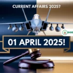 1st April 2025 current affairs