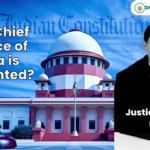 How Chief Justice of India is Appointed
