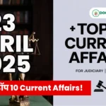23 April 2025 Current Affairs